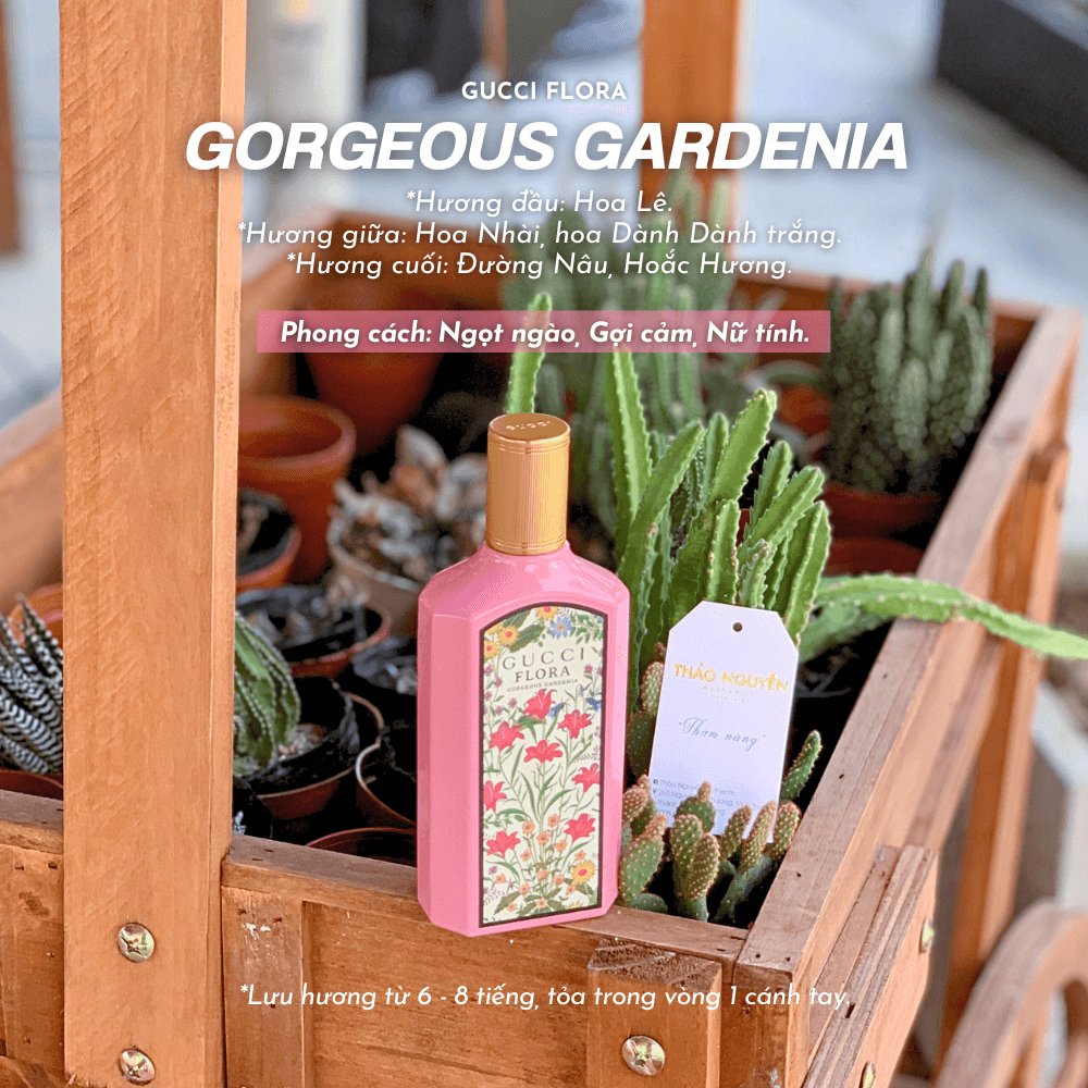 [FULLSIZE NỮ] NƯỚC HOA GUCCI FLORA GORGEOUS GARDENIA – HƯƠNG THƠM CỦA VƯỜN HOA GARDENIA NGỌT NGÀO VÀ LÔI CUỐN