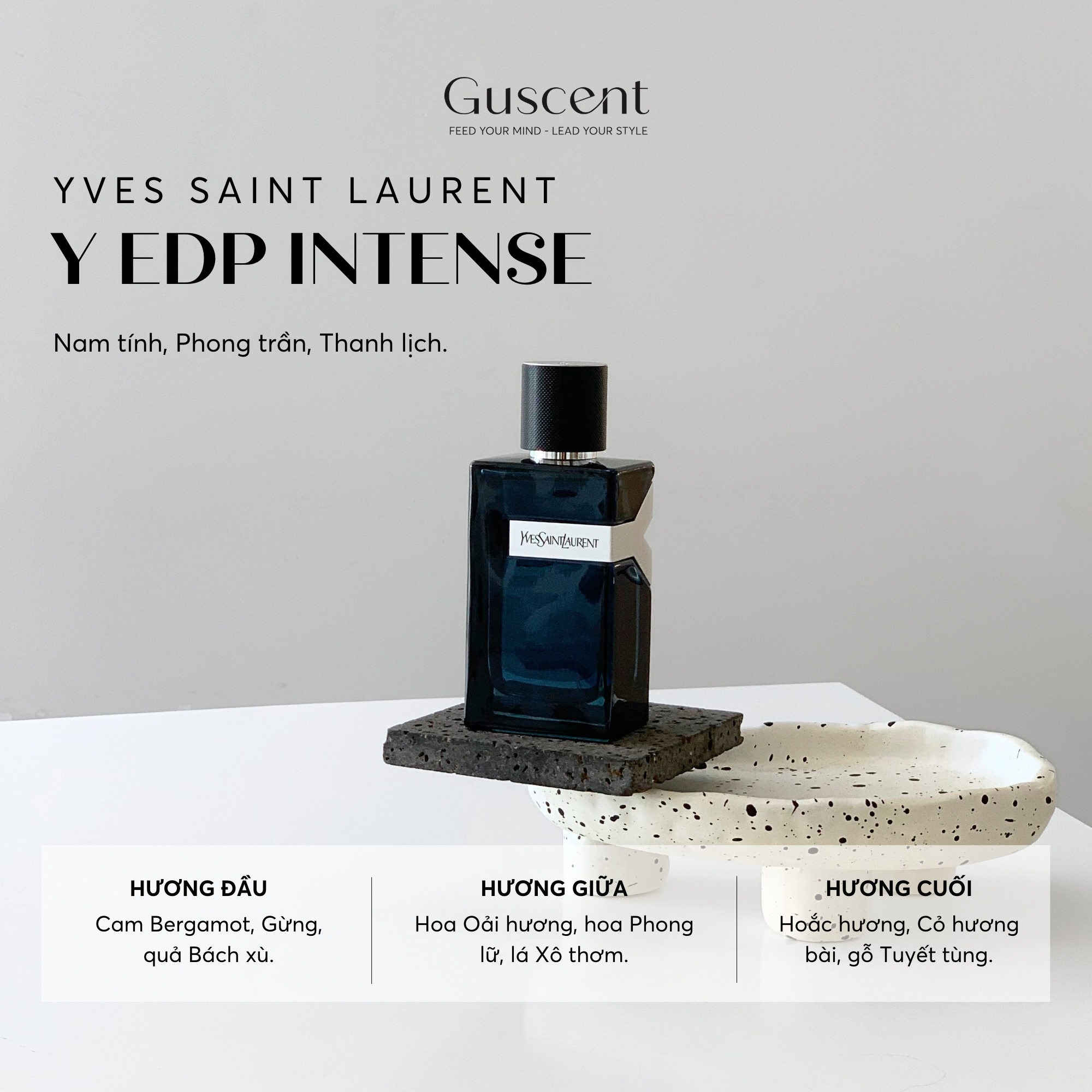 [ FULLSIZE NAM ] NƯỚC HOA YVES SAINT LAURENT Y EDP – CHẤT RIÊNG CỦA QUÝ ÔNG HIỆN ĐẠI