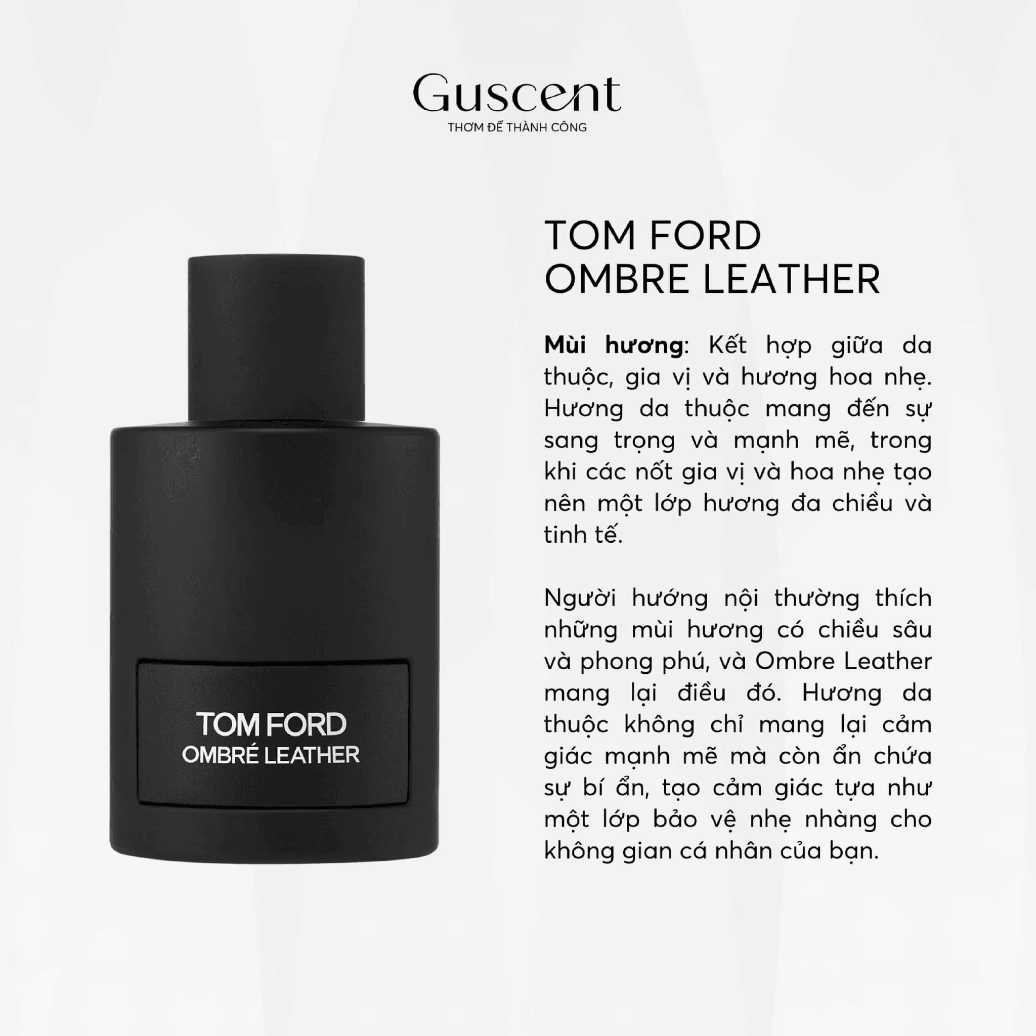 [ FULLSIZE NAM ] NƯỚC HOA TOM FORD OMBRE LEATHER EDP – ĐẲNG CẤP CỦA SỰ MẠNH MẼ